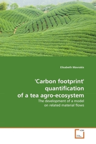 'Carbon footprint' quantification of a tea agro-ecosystem