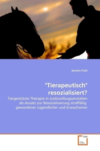 'Tierapeutisch' resozialisiert?