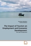 The Impact of Tourism on Employment and Economic Development: