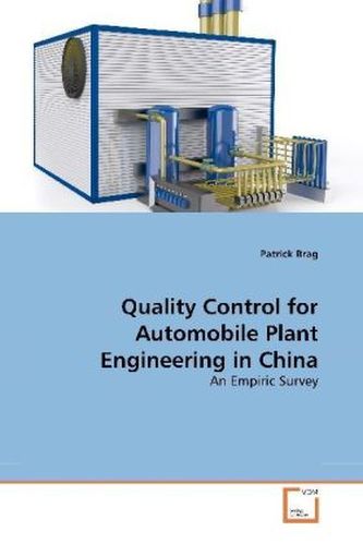 Quality Control for Automobile Plant Engineering in China