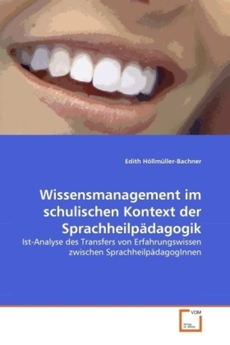 Wissensmanagement im schulischen Kontext der Sprachheilpädagogik