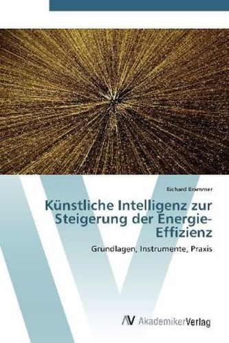 Künstliche Intelligenz zur Steigerung der Energie-Effizienz
