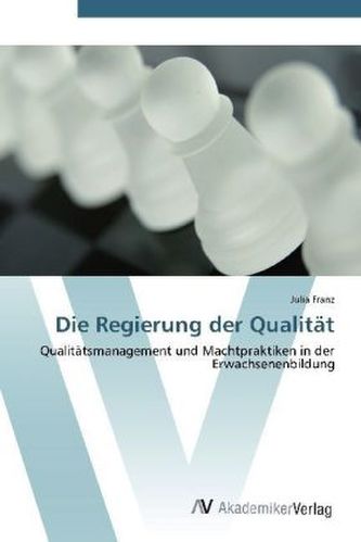 Die Regierung der Qualität