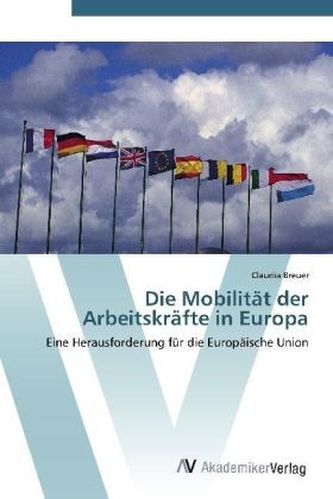 Die Mobilität der Arbeitskräfte in Europa