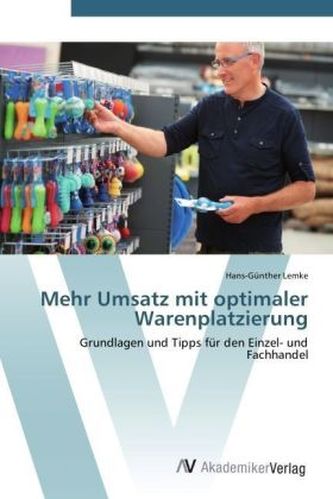Mehr Umsatz mit optimaler Warenplatzierung
