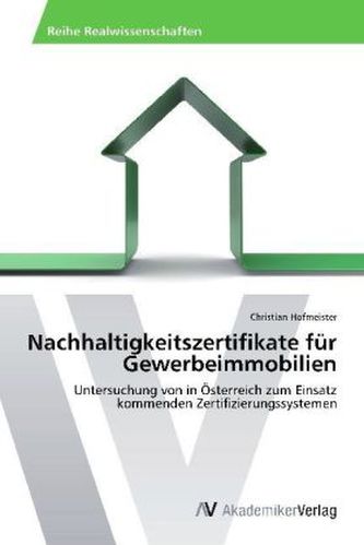 Nachhaltigkeitszertifikate für Gewerbeimmobilien