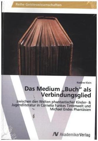 Das Medium  'Buch'  als Verbindungsglied