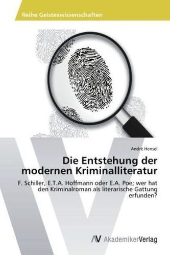 Die Entstehung der modernen Kriminalliteratur