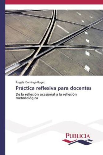 Práctica reflexiva para docentes Práctica reflexiva para docentes