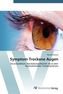 Symptom Trockene Augen