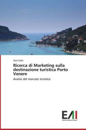 Ricerca di Marketing sulla destinazione turistica Porto Venere