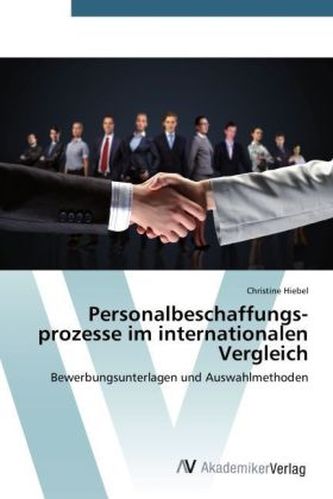 Personal beschaffungs prozesse im internationalen Vergleich
