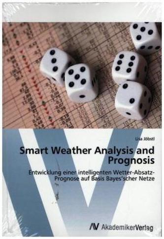 Smart Weather Analysis and Prognosis