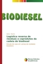 Logística reversa de resíduos e coprodutos da cadeia de biodiesel