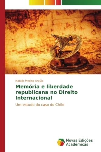Memória e liberdade republicana no Direito Internacional