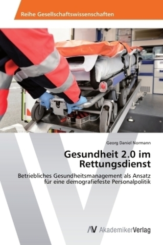 Gesundheit 2.0 im Rettungsdienst Gesundheit 2.0 im Rettungsdienst