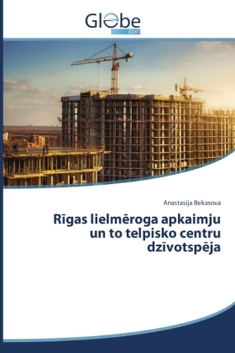 Rîgas lielmçroga apkaimju un to telpisko centru dzîvotspçja