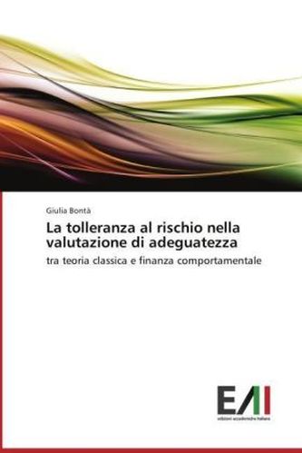 La tolleranza al rischio nella valutazione di adeguatezza