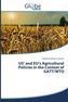 US and EU's Agricultural Policies in the Context of GATT/WTO