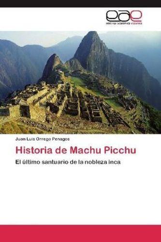 Historia de Machu Picchu