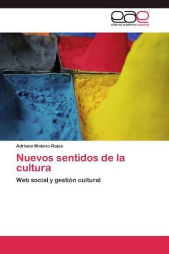 Nuevos sentidos de la cultura