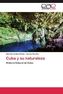 Cuba y su naturaleza
