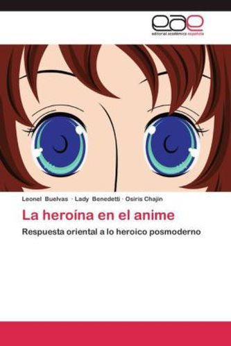 La heroína en el anime