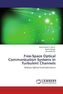 Free-Space Optical Communication Systems in Turbulent Channels