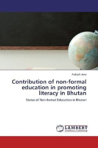 Contribution of non-formal education in promoting literacy in Bhutan