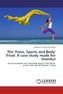 The 'Poise, Sports and Body' Triad: A case study made for Istanbul