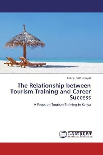 The Relationship between Tourism Training and Career Success