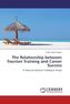 The Relationship between Tourism Training and Career Success