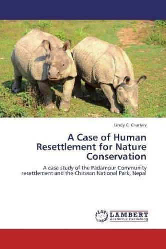 A Case of Human Resettlement for Nature Conservation