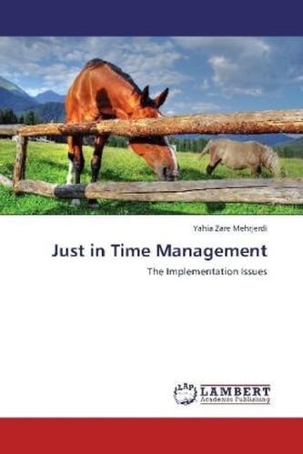 Just in Time Management