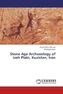 Stone Age Archaeology of Izeh Plain, Kuzistan, Iran