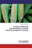 Factors affecting sustainability of food security projects in Kenya