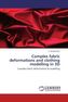 Complex fabric deformations and clothing modelling in 3D