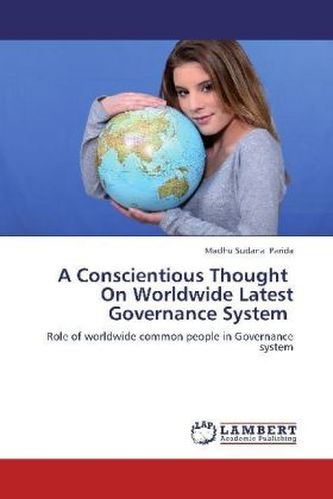 A Conscientious Thought On Worldwide Latest Governance System