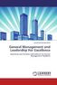 General Management and Leadership For Excellence