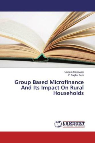 Group Based Microfinance And Its Impact On Rural Households