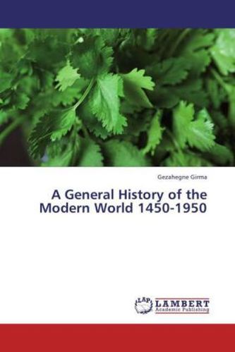 A General History of the Modern World 1450-1950