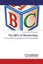 The ABCs of Morphology