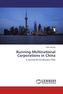Running Multinational Corporations in China