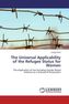 The Universal Applicability of the Refugee Status for Women