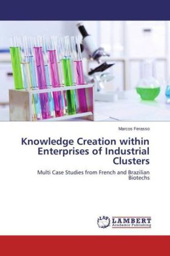 Knowledge Creation within Enterprises of Industrial Clusters