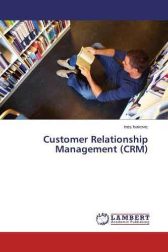 Customer Relationship Management (CRM)