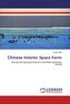 Chinese Interior Space Form