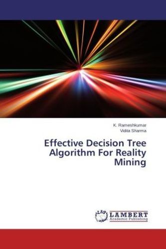 Effective Decision Tree Algorithm For Reality Mining