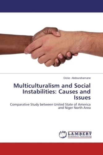 Multiculturalism and Social Instabilities: Causes and Issues