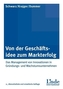 Von der Geschäftsidee zum Markterfolg